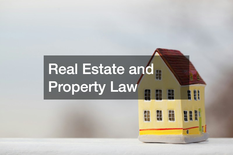 Real Estate and Property Law