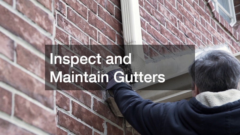 Inspect and Maintain Gutters