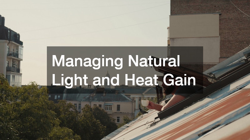 Managing Natural Light and Heat Gain