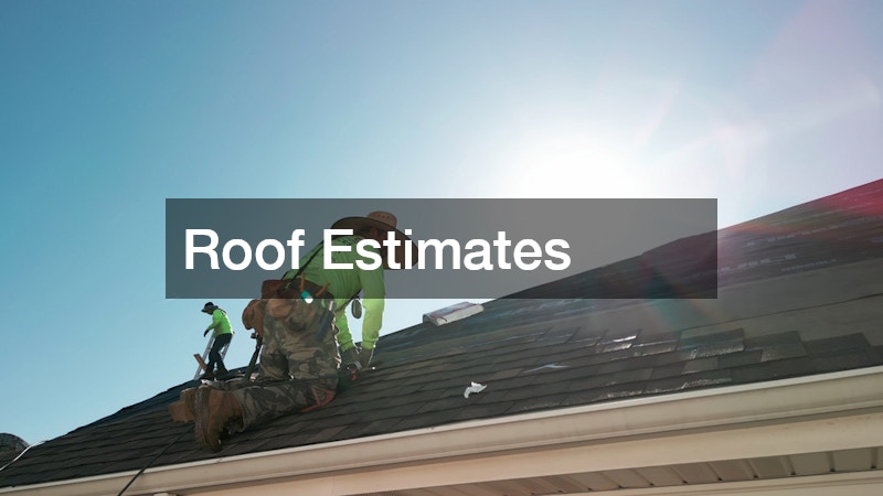 Roof Estimates