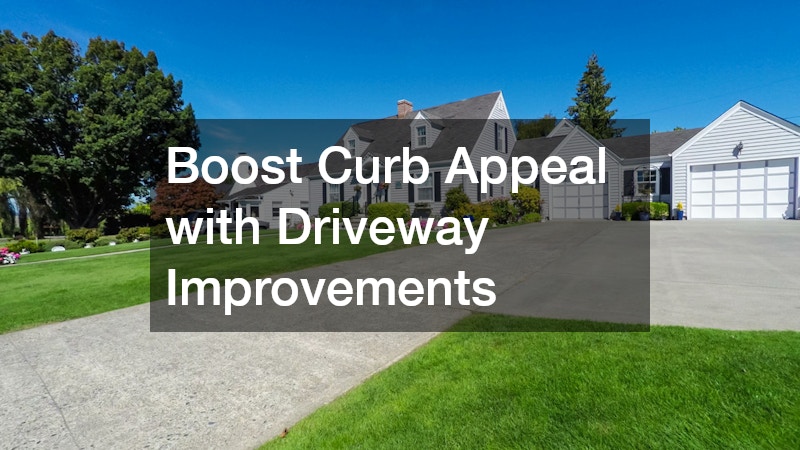 Boost Curb Appeal with Driveway Improvements