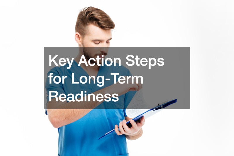Key Action Steps for Long-Term Readiness
