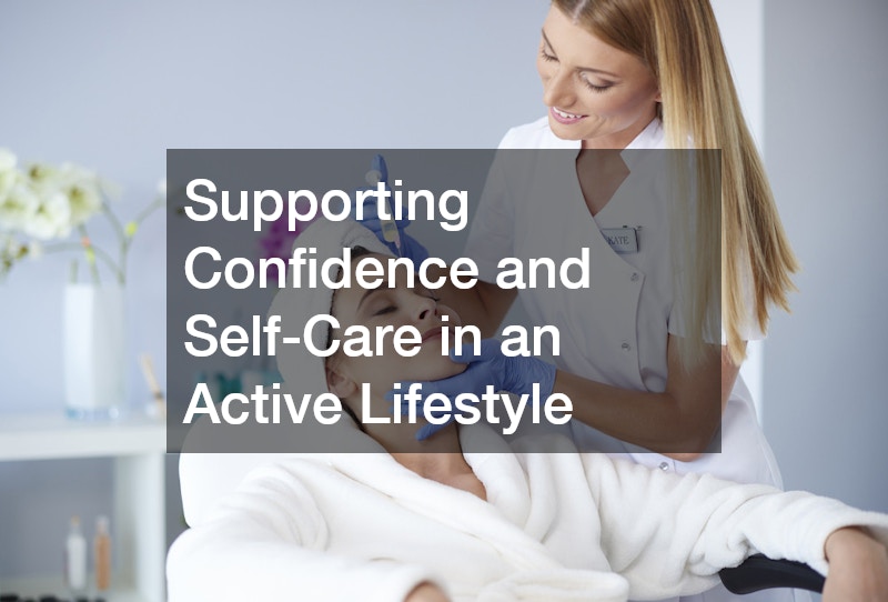 Supporting Confidence and Self-Care in an Active Lifestyle