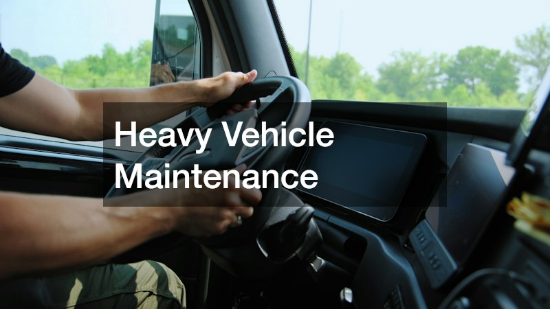 Heavy Vehicle Maintenance
