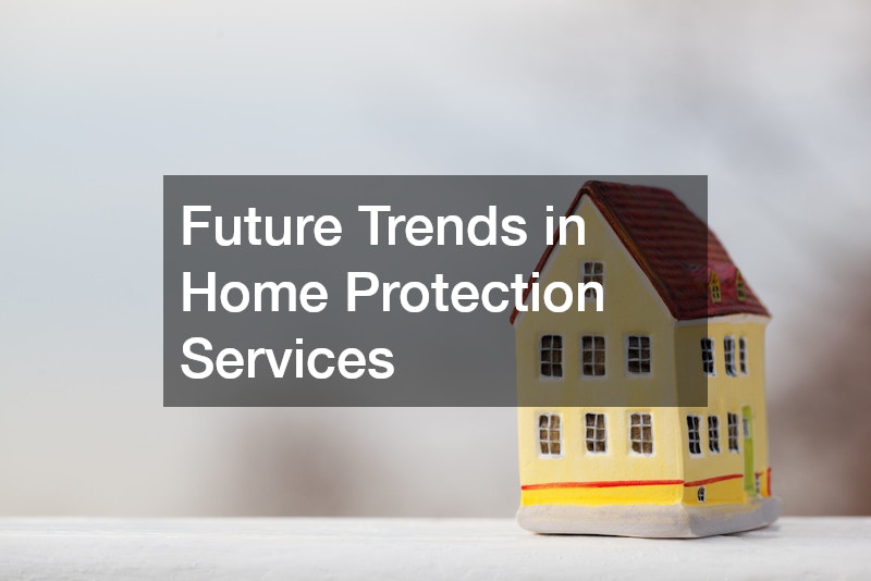 Future Trends in Home Protection Services