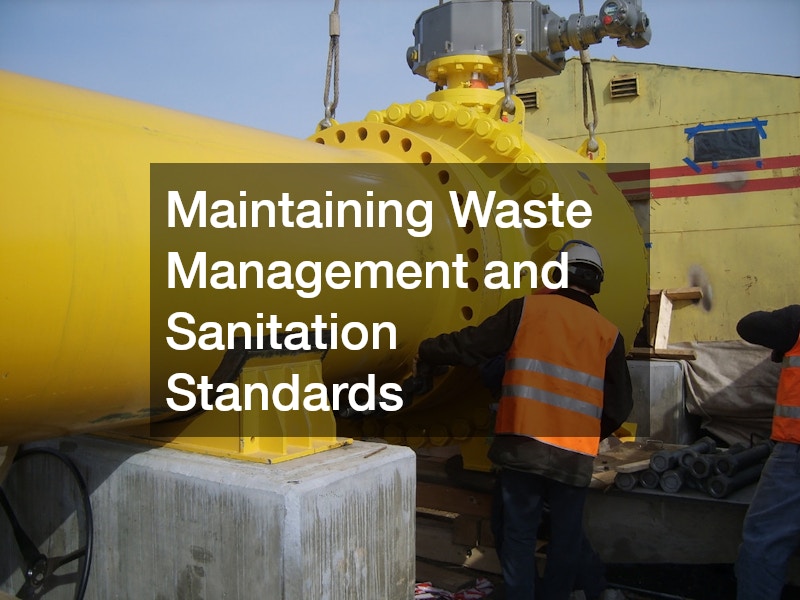 Maintaining Waste Management and Sanitation Standards
