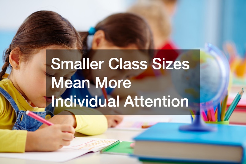 Smaller Class Sizes Mean More Individual Attention
