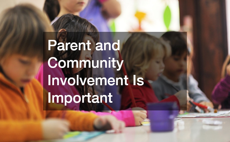 Parent and Community Involvement Is Important
