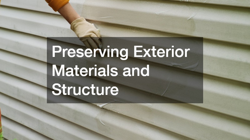 Preserving Exterior Materials and Structure