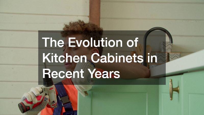 The Evolution of Kitchen Cabinets in Recent Years