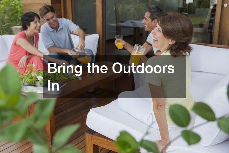 Bring the Outdoors In
