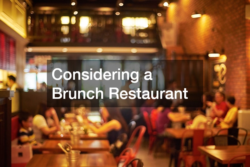 Considering a Brunch Restaurant