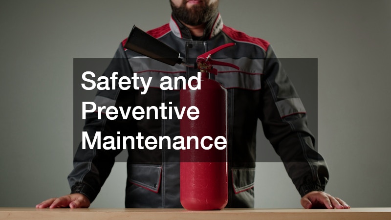 Safety and Preventive Maintenance