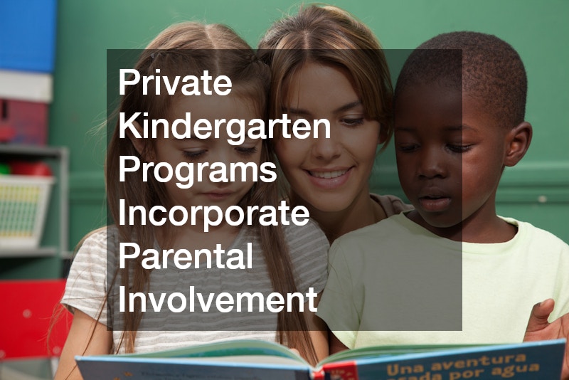 Private Kindergarten Programs Incorporate Parental Involvement