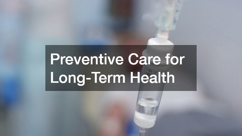 Preventive Care for Long-Term Health