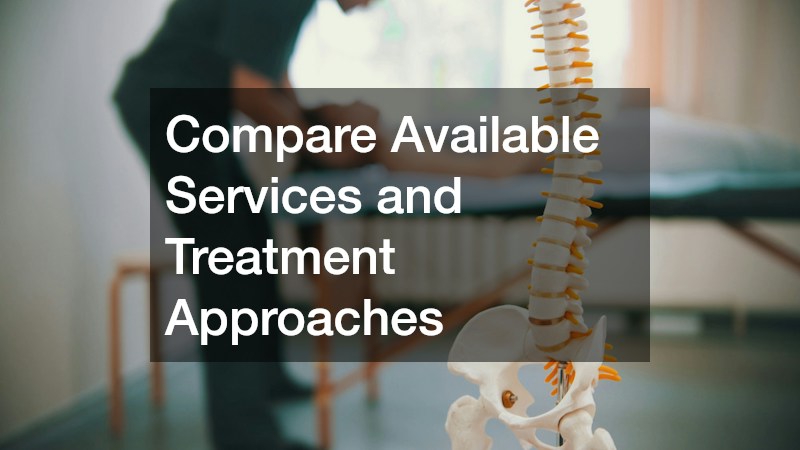 Compare Available Services and Treatment Approaches