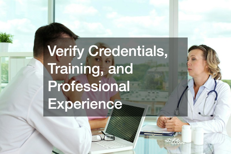 Verify Credentials, Training, and Professional Experience