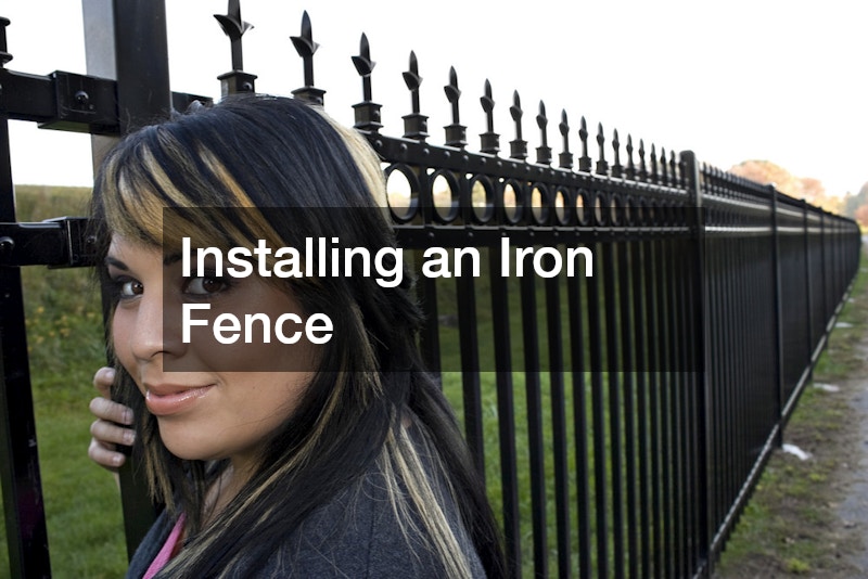 Installing an Iron Fence