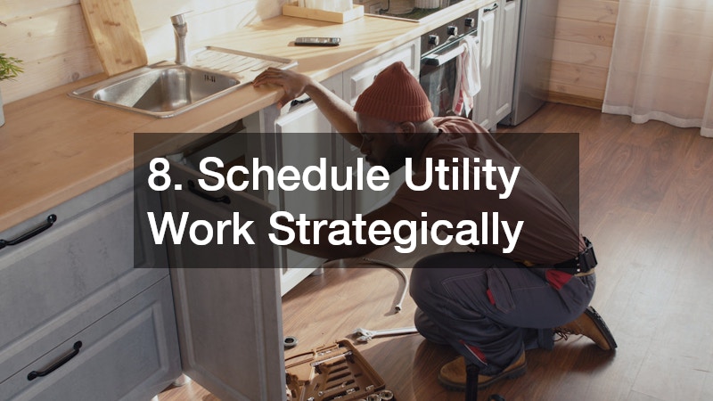 8. Schedule Utility Work Strategically