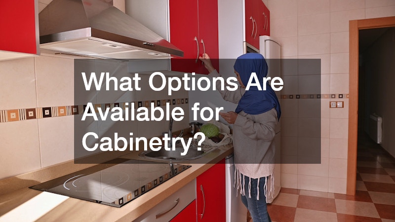 What Options Are Available for Cabinetry?