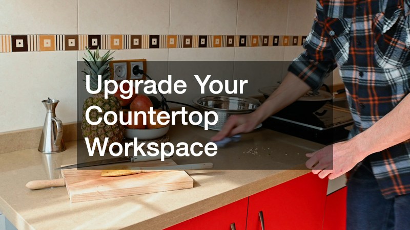 Upgrade Your Countertop Workspace