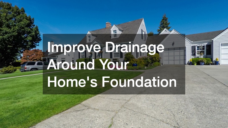 Improve Drainage Around Your Home