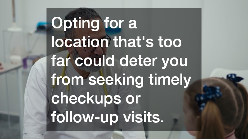 Opting for a location that