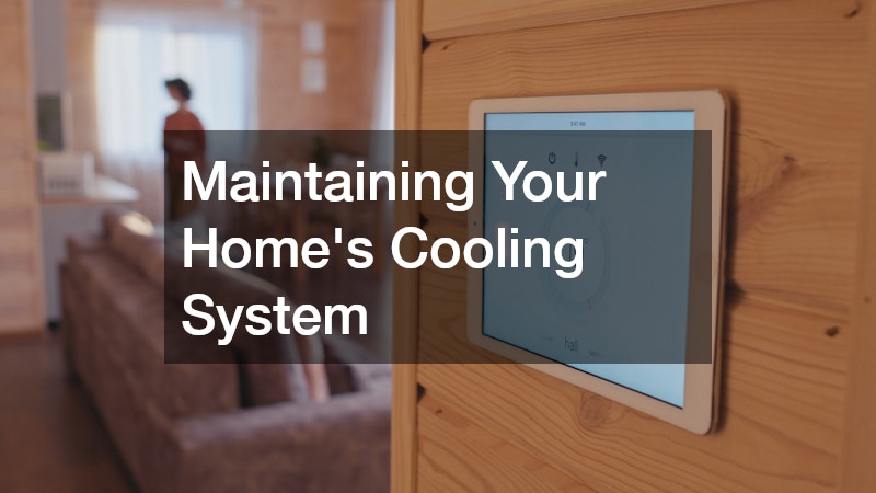 Maintaining Your Home’s Cooling System