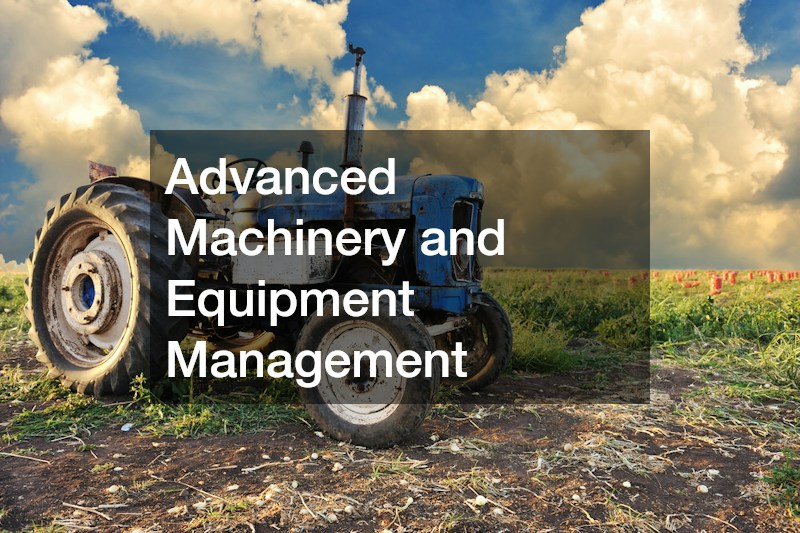 Advanced Machinery and Equipment Management