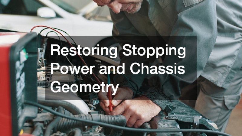Restoring Stopping Power and Chassis Geometry