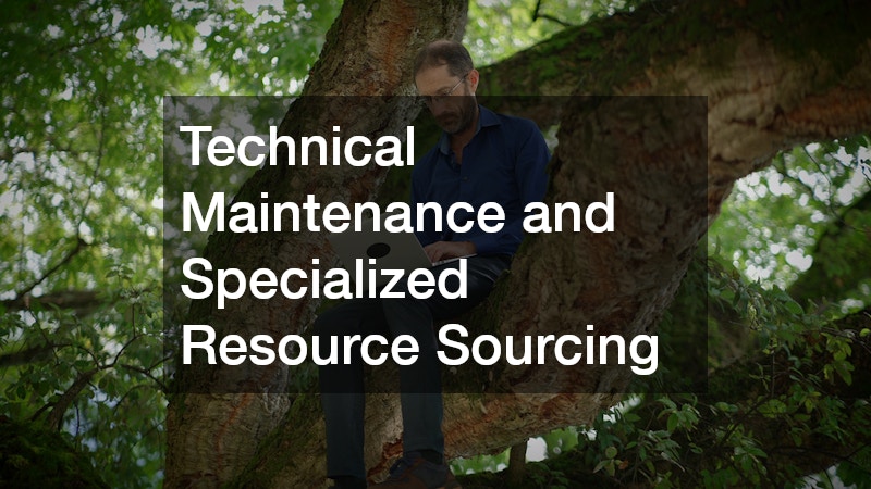 Technical Maintenance and Specialized Resource Sourcing