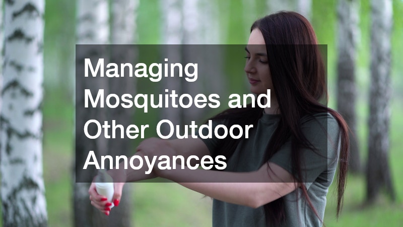 Managing Mosquitoes and Other Outdoor Annoyances