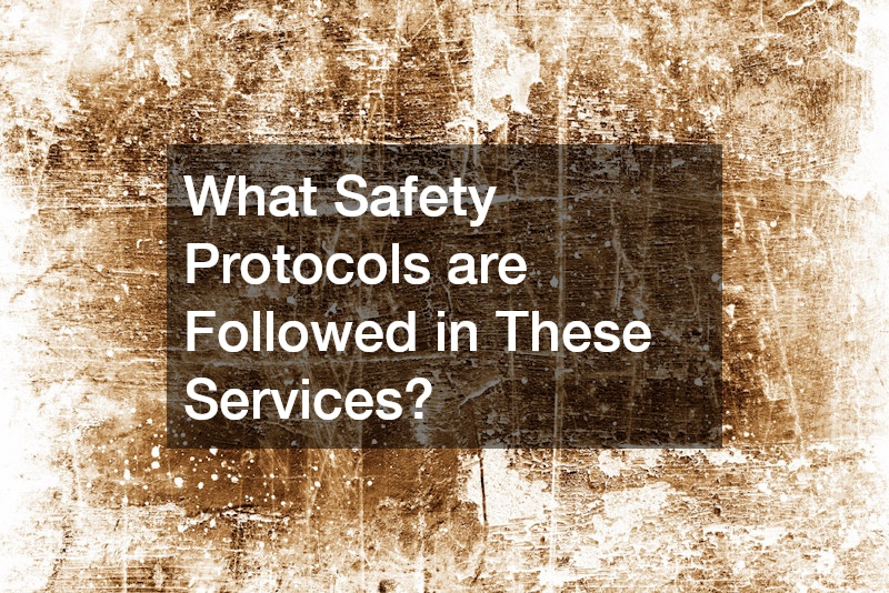 What Safety Protocols are Followed in These Services?