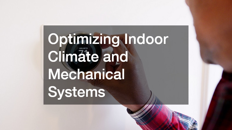Optimizing Indoor Climate and Mechanical Systems