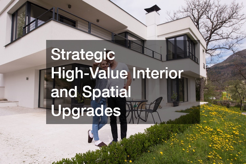 Strategic High-Value Interior and Spatial Upgrades