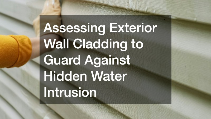 Assessing Exterior Wall Cladding to Guard Against Hidden Water Intrusion