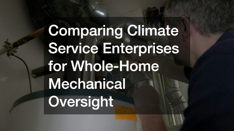 Comparing Climate Service Enterprises for Whole-Home Mechanical Oversight
