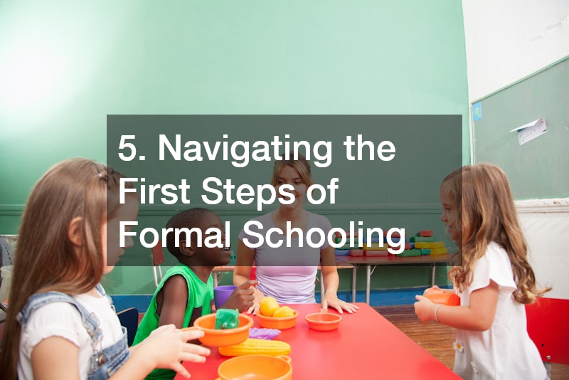 5. Navigating the First Steps of Formal Schooling