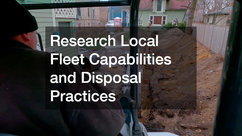Research Local Fleet Capabilities and Disposal Practices