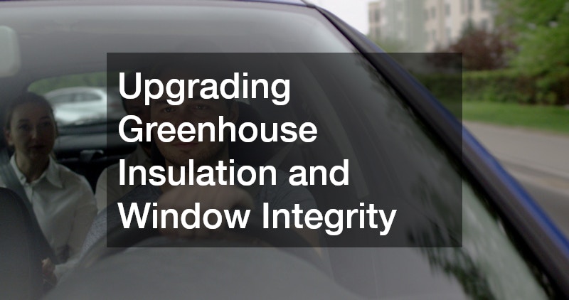 Upgrading Greenhouse Insulation and Window Integrity