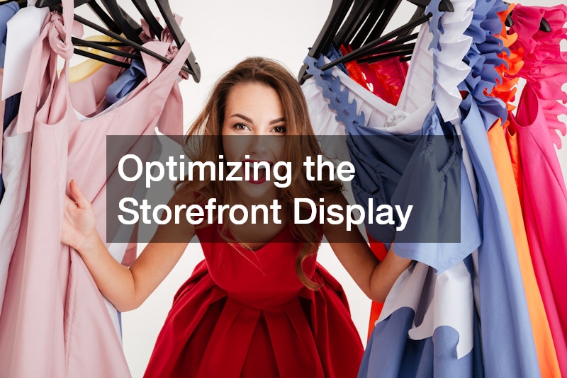 Optimizing the Storefront Display