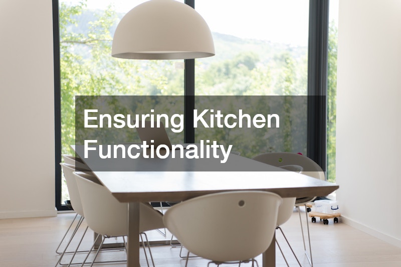Ensuring Kitchen Functionality