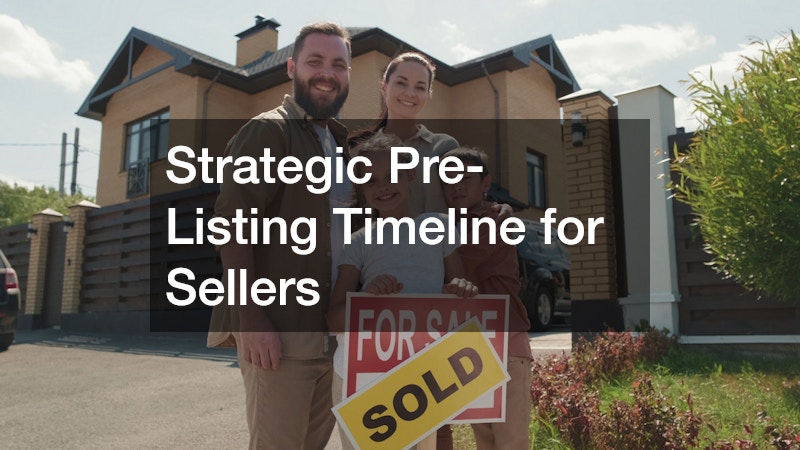 Strategic Pre-Listing Timeline for Sellers