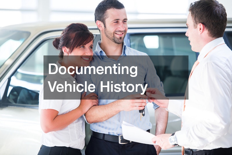 Documenting Vehicle History
