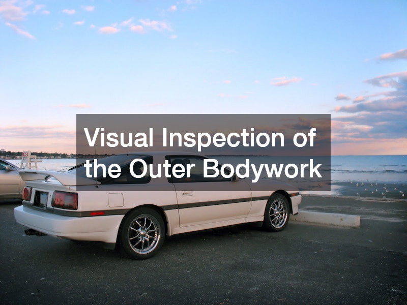 Visual Inspection of the Outer Bodywork