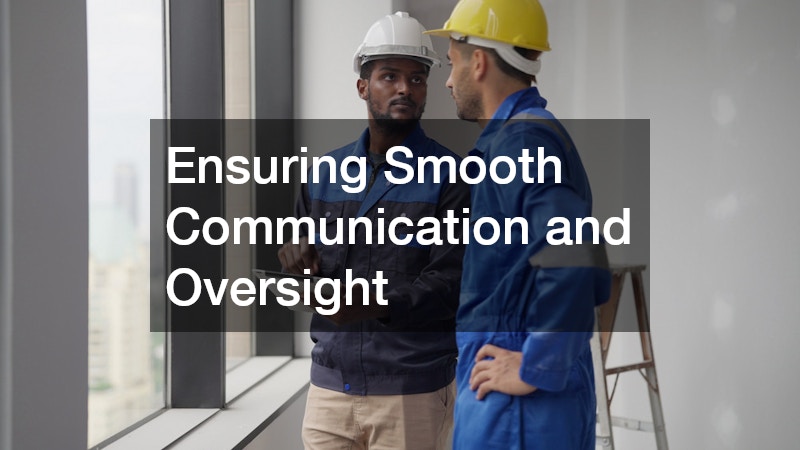 Ensuring Smooth Communication and Oversight