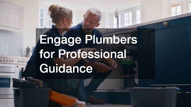 Engage Plumbers for Professional Guidance