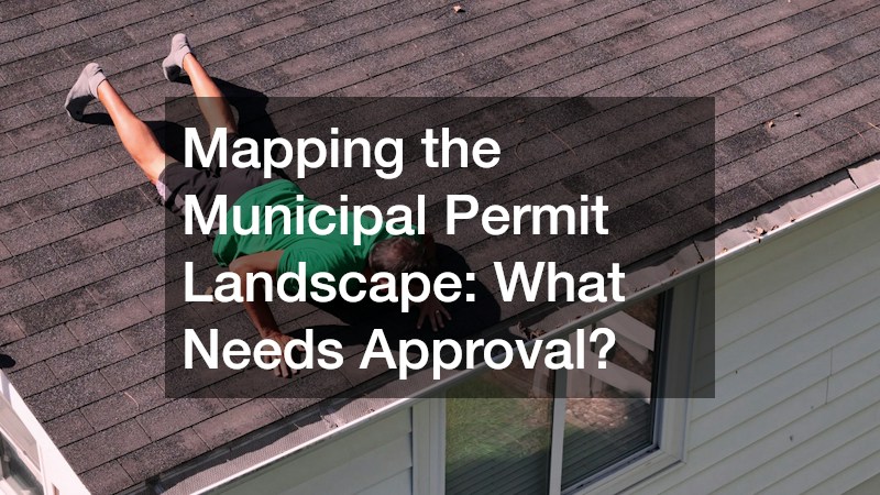 Mapping the Municipal Permit Landscape: What Needs Approval?