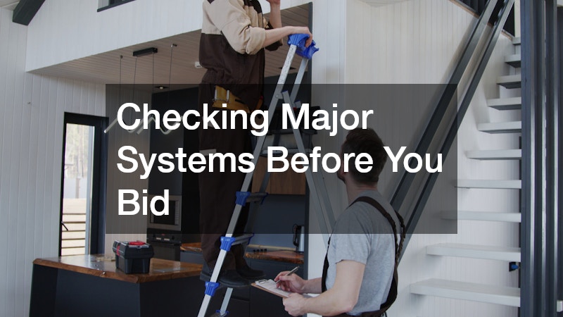 Checking Major Systems Before You Bid