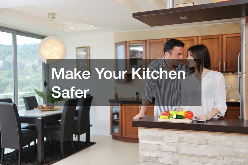 Make Your Kitchen Safer